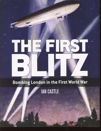 The First Blitz (9781472815293)