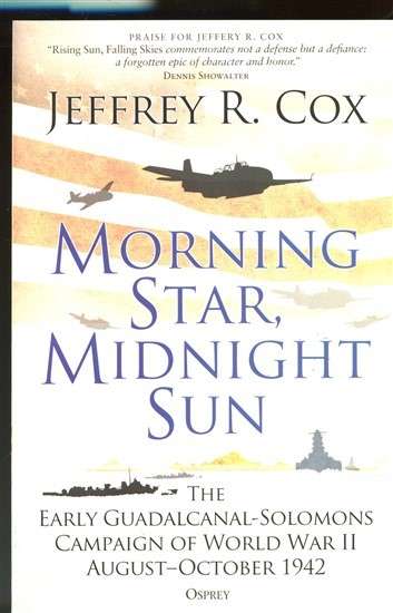 Morning Star, Midnight Sun (9781472826428)(TAS013644)(Osprey) PRICE NEGOTIABLE