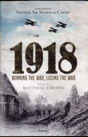 1918 - Winning the War, Losing the War (9781472829337)(TAS014981 PRICE NEGOTIABLE