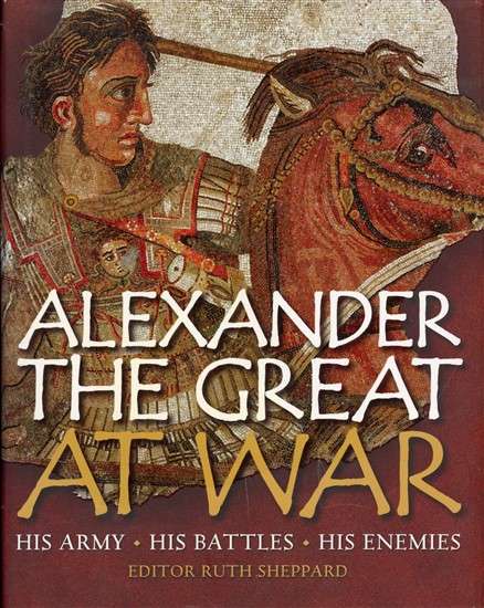 Alexander the Great at War (9781846033285)(TAS015031) PRICE NEGOTIABLE