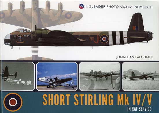 Short Stirling Mk IV/V in RAF Service (9781908757234)