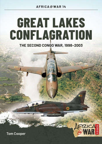 Great Lakes Conflagration - Second Congo War 1998-2003 (HEL-0423)
