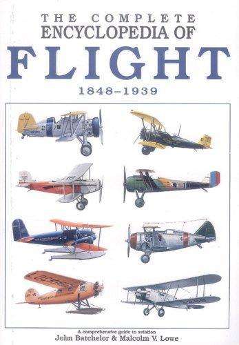 The Complete Encyclopedia of Flight 1848 - 1939 (903661600X)