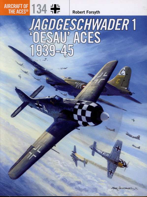 Jagdgeschwader 1 'Oesau' Aces 1939-45 (ACE-134)(9781472822918)(Osprey) PRICE NEGOTIABLE