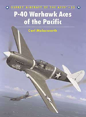 P-40 Warhawk Aces of the Pacific (Osprey ACE-55)
