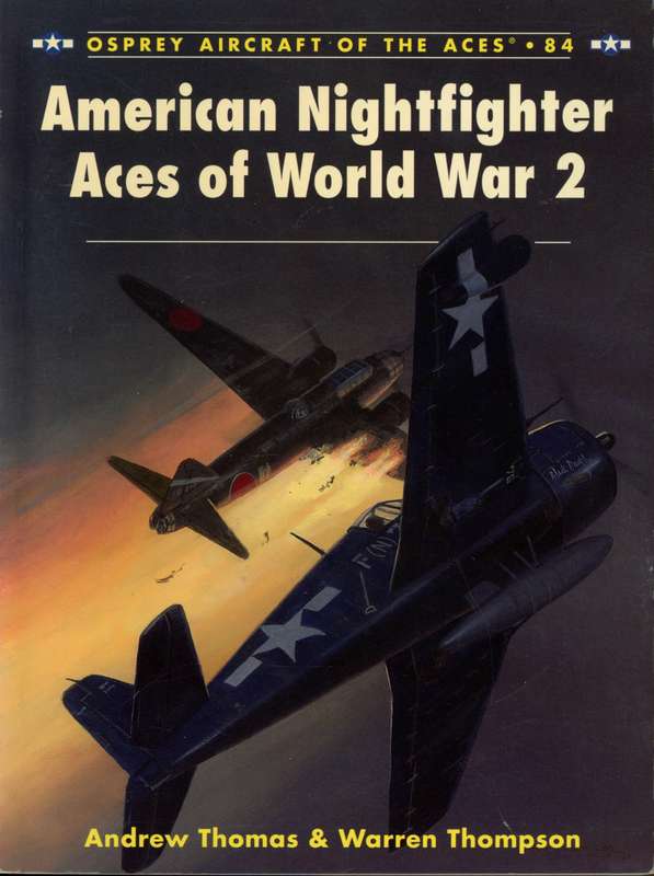 American Nighfighter Aces of World War 2 (ACE-84A)(9781846033063)(OSPREY) PRICE NEGOTIABLE