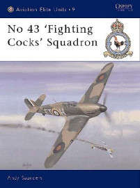 No 43 Fighting Cocks Squadron (AEU-9)(9781841764399)(OSPREY)