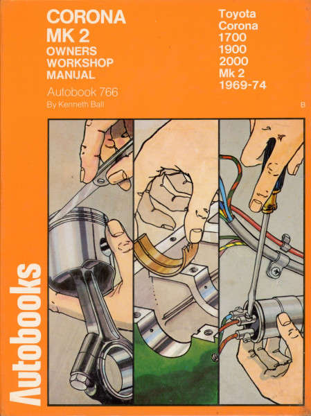 Corona Mk 2 Owners Workshop Manual (OWM766)
