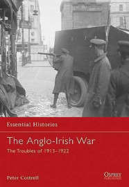 The Anglo-Irish War (ESS-65)(9781846030239)(OSPREY)