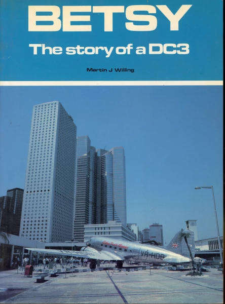 Betsy - The Story of a DC-3