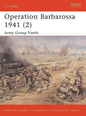 Operation Barbarossa 1941 (2) - Army Group North  (Osprey CAM-148)