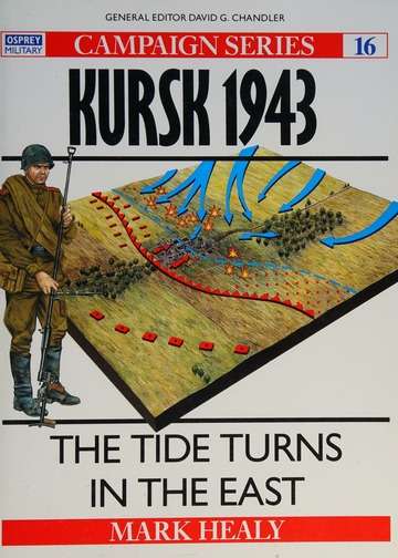 Kursk 1943 - The Tide Turns in the East (CAM-16)
