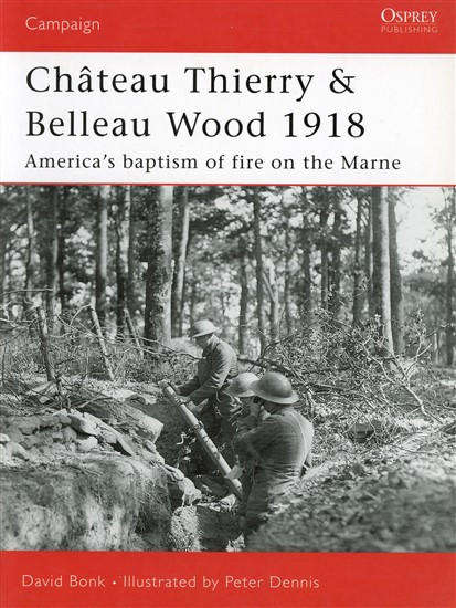 Chateau Thierry & Belleau Wood 1918 (Osprey CAM-177)