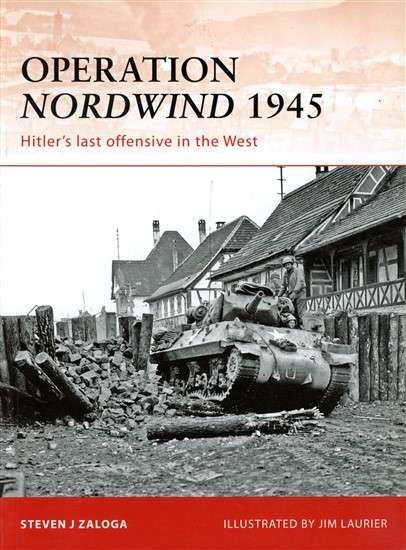 Operation Nordwind 1945 (CAM-223)(TAS014967)(OSPREY) PRICE NEGOTIABLE