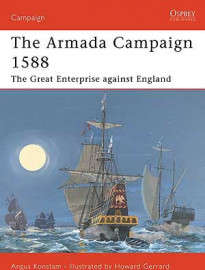 The Armada Campaign 1588 (CAM-86)(TAS015223)(OSPREY)
