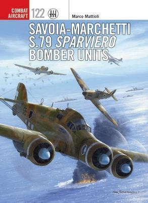 Savoia-Marchetti S.79 Sparviero Bomber Units (COM-122)