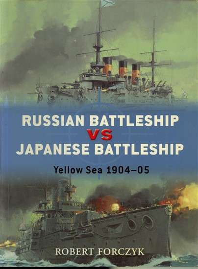Russian Battleship vs Japanese Battleship - Yellow Sea 1904-05 (DUE-15)(TAS018939)(OSPREY)