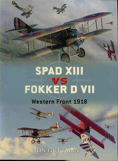 Spad XIII vs Fokker D.VII - Western Front 1918 (DUE-17)(TAS018886)(OSPREY)