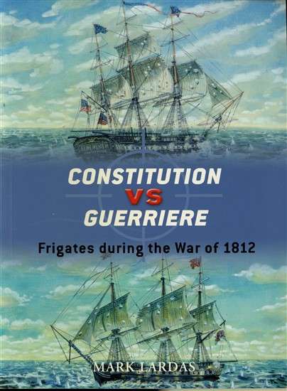 Constitution vs Guerriere - Frigates during the War of 1812 (DUE-19)(TAS018956) PRICE NEGOTIABLE