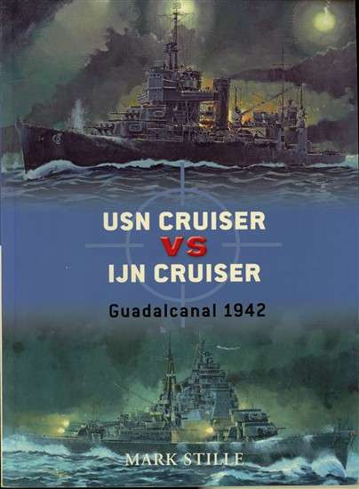 USN Cruiser vs IJN Cruiser - Guadalcanal 1942 (DUE-22)(TAS018944)(OSPREY) PRICE NEGOTIABLE