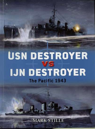 USN Destroyer vs IJN Destroyer - The Pacific 1943 (DUE-48)(TAS018880)(OSPREY) PRICE NEGOTIABLE