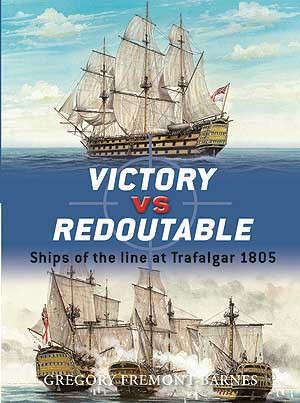 Victory vs Redoutable - Ships of the Line at Trafalgar 1805 (DUE-9)