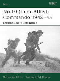 No 10 (Inter-Allied) Commando 1942-45 - (ELI-142)(9781841769998)(OSPREY)