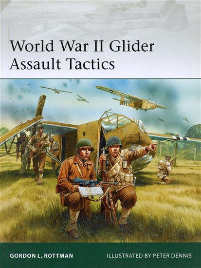 World War II Glider Assault Tactics (Osprey ELI-200)