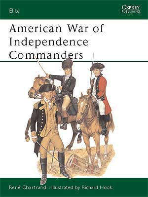 American War of Independence Commanders (Osprey ELI-93)