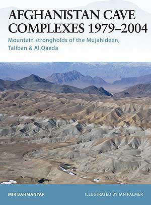Afghanistan Cave Complexes 1979-2004 - Mountain SThe Lines of Torres Vedras 1809 - 11