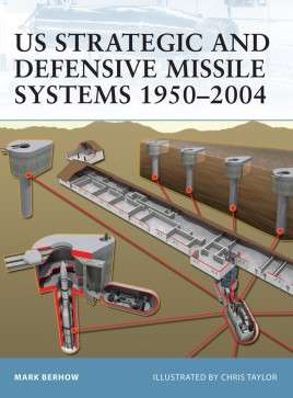 US Strategic and Defensive Missile Systems 1950-2004 (FOR-36)(TAS016463)(OSPREY)