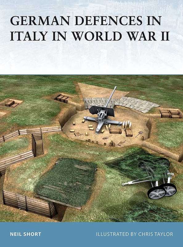German Defences in Italy in World War II (FOR-45A)(9781841769387)(OSPREY) PRICE NEGOTIABLE
