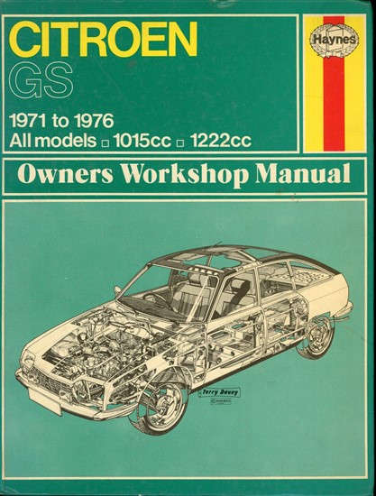 Citroen GS 1971 to 1976 Owners Workshop Manual (H290)