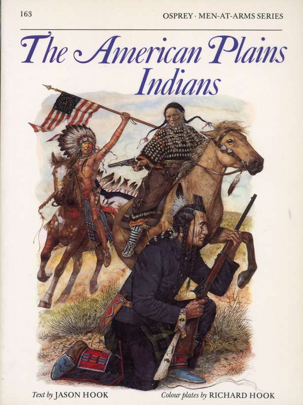 The American Plains Indians (Osprey MAA-163)