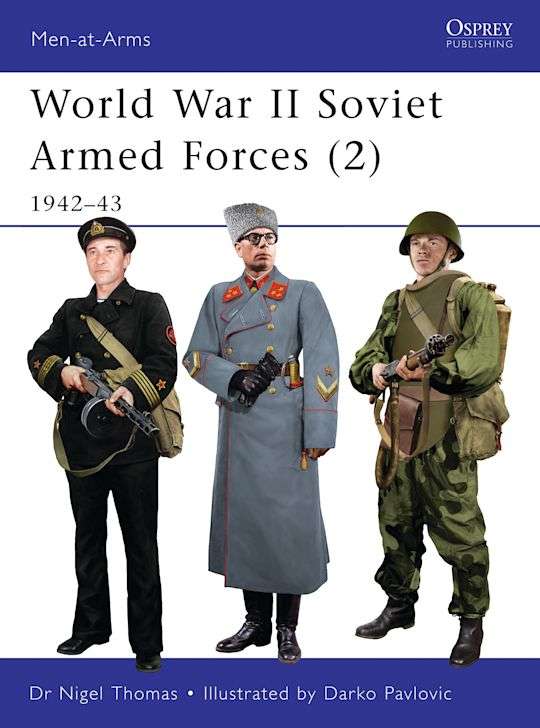 World War II Soviet Armed Forces (2) 1942 - 43 (Osprey MAA-468)