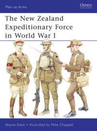 The New Zealand Expeditionary Force in World War I - (MAA-473)(TAS014925)(OSPREY)