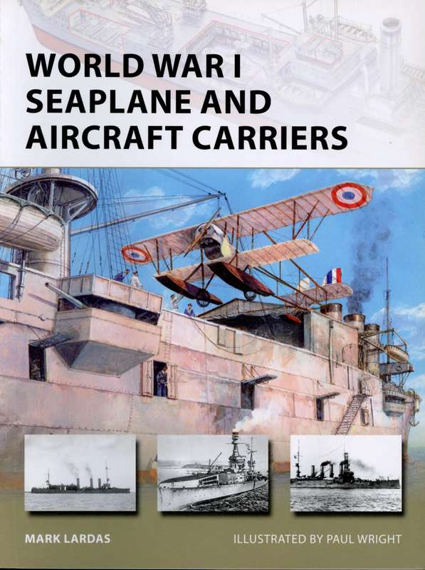 World War I Seaplanes and Aircraft Carriers (NVG-238)(Osprey) PRICE NEGOTIABLE