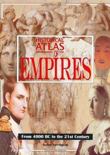 Historical Atlas Of Empires (190466802X)