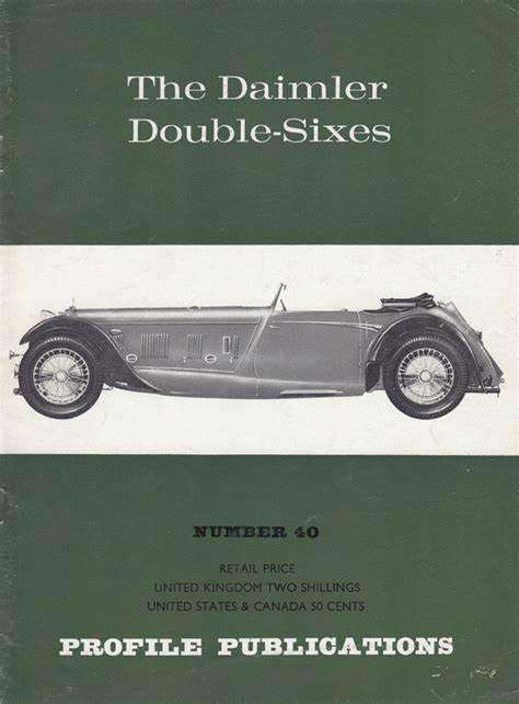 Car Profile Publications No 40 - The Daimler Double-Sixes (CPP40)