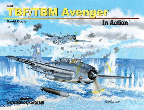 TBF/TBM Avenger in Action (Squadron Signal 10225)
