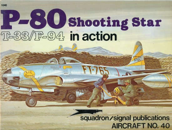 P-80 Shooting Star in Action (Squadron Signal 1040)