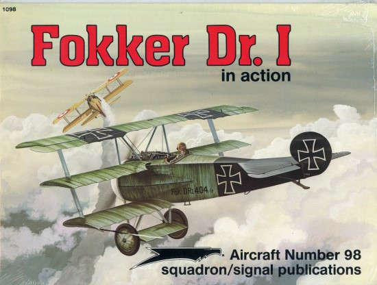 Fokker Dr.1 in Action (Squadron Signal 1098)