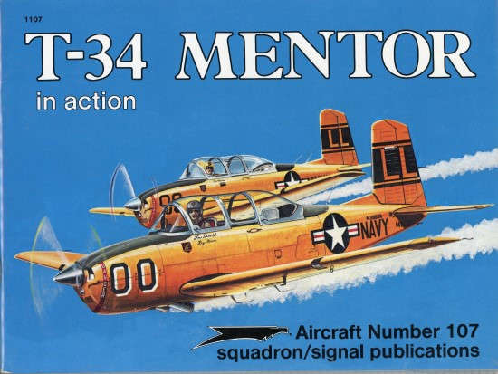 T-34 Mentor in Action (Squadron Signal 1107)