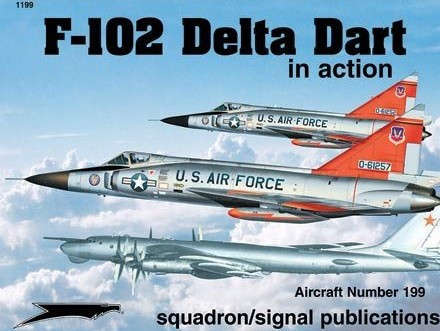F-102 Delta Dagger in Action (Squadron Signal 1199)