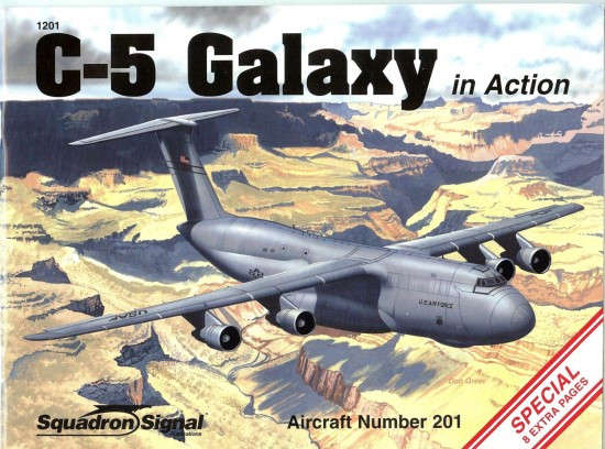 C-5 Galaxy in Action (Squadron Signal 1201)