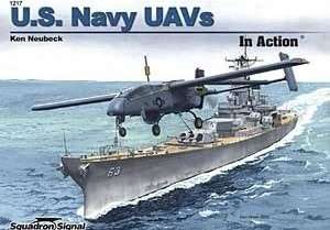 US Navy UAVs In Action (Squadron Signal 1217)