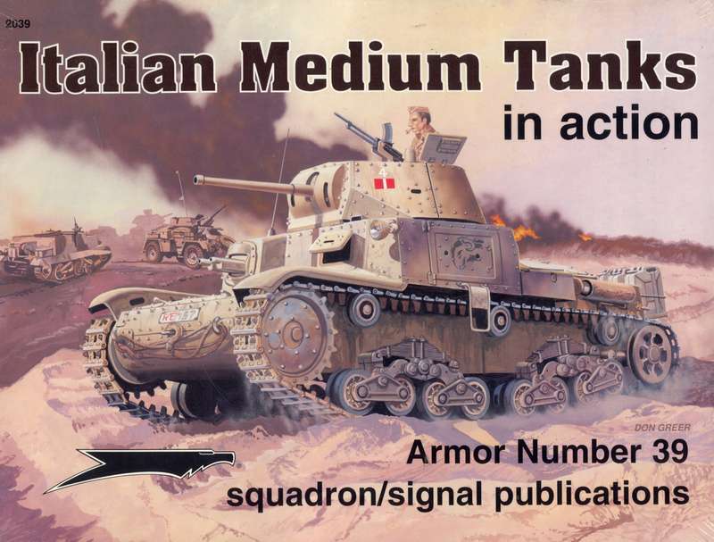 Italian Medium Tanks in Action (Squadron Signal 2039)