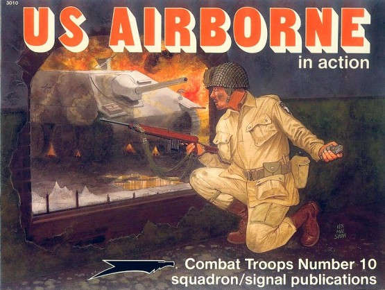 US Airborne in Action (Squadron Signal 3010)