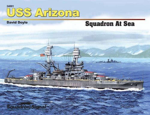 USS Arizona at Sea (Squadron Signal 34001)