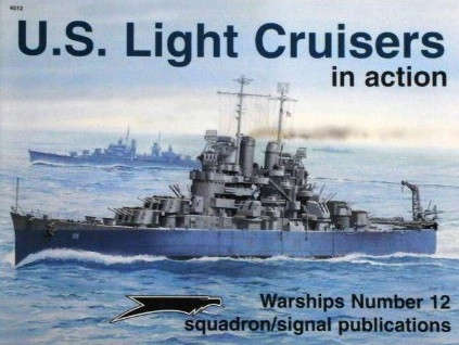US Light Cruisers in Action (Squadron Signal 4012)